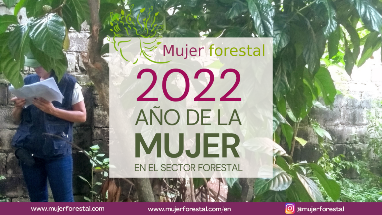2022, Año de la Mujer en el Sector Forestal